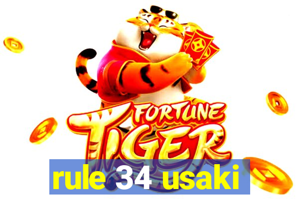 rule 34 usaki